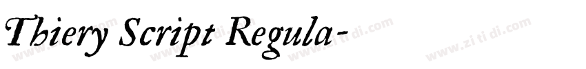 Thiery Script Regula字体转换